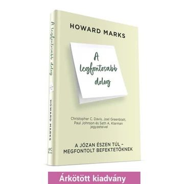 Howard Marks: A legfontosabb dolog