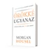 Kép 2/2 - Morgan Housel: Örökké ugyanaz